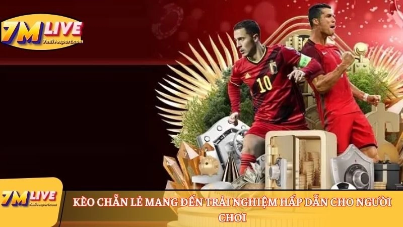 Kèo chẵn lẻ - Kèo nhà cái thu hút mọi thành viên tham gia 7 Kèo chẵn lẻ mang đến trải nghiệm hấp dẫn cho người chơi
