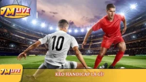 Kèo Handicap là gì? Hiểu như thế nào là đúng về kèo này? 10 kèo handicap là gì