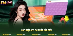 Cập Nhật App 7M Phiên Bản Mới Giúp Xem Tỷ Số Mượt Hơn 5 Cập nhật app 7M