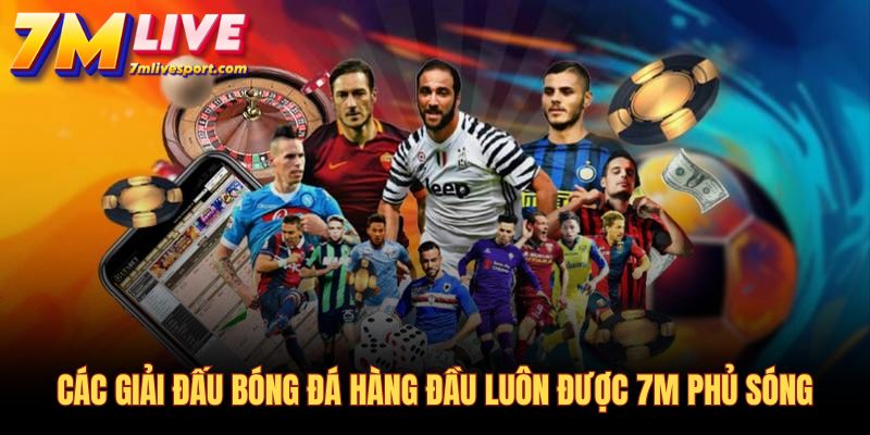 7M - Tỷ số trực tuyến 7MCN, Kết quả bóng đá mùa giải 2026/27 10 7M cập nhật kết quả các giải đấu bóng đá hấp dẫn nhất hành tinh